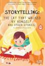 Скачать Storytelling. The cat that walked by himself and other stories - Сборник