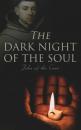 Скачать The Dark Night of the Soul  - John of the Cross