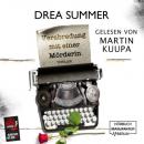 Скачать Verabredung mit einer Mörderin - Blind Date mit dem Tod, Band 9 (ungekürzt) - Drea Summer