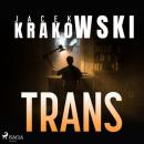 Скачать Trans - Jacek Krakowski
