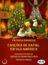 Скачать Canções De Natal Em Old América - Patrizia Barrera