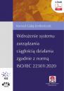 Скачать Wdrożenie systemu zarządzania ciągłością działania zgodnie z normą ISO/IEC 22301:2020 (z suplementem elektronicznym) - Konrad Gałaj-Emiliańczyk