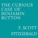 Скачать The Curious Case of Benjamin Button (Unabridged) - F. Scott Fitzgerald