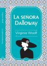 Скачать La señora Dolloway - Virginia Woolf