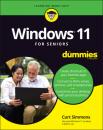 Скачать Windows 11 For Seniors For Dummies - Curt  Simmons
