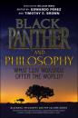 Скачать Black Panther and Philosophy - Группа авторов