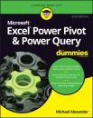 Скачать Excel Power Pivot & Power Query For Dummies - Michael Alexander