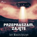 Скачать Przepraszam, zajęte - Jan Maszczyszyn