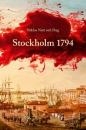 Скачать Stockholm 1794 - Niklas Natt och Dag