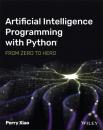 Скачать Artificial Intelligence Programming with Python - Perry Xiao