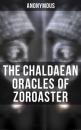 Скачать The Chaldaean Oracles of Zoroaster - Anonymous