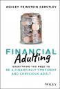 Скачать Financial Adulting - Ashley Feinstein Gerstley