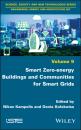Скачать Smart Zero-energy Buildings and Communities for Smart Grids - Группа авторов