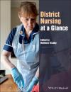 Скачать District Nursing at a Glance - Matthew Bradby
