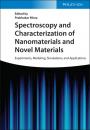 Скачать Spectroscopy and Characterization of Nanomaterials and Novel Materials - Группа авторов