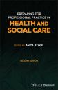 Скачать Preparing for Professional Practice in Health and Social Care - Группа авторов
