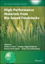 Скачать High-Performance Materials from Bio-based Feedstocks - Группа авторов
