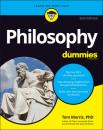Скачать Philosophy For Dummies - Tom Morris