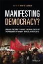 Скачать Manifesting Democracy? - Группа авторов