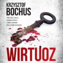 Скачать Wirtuoz - Krzysztof Bochus
