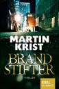 Скачать Brandstifter - Martin Krist
