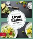 Скачать Clean Eating Express - Sarah Schocke