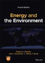 Скачать Energy and the Environment - Robert A. Ristinen