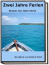 Скачать Zwei Jahre Ferien - Roman von Jules Verne - Eckhard Toboll