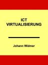 Скачать ICT-Virtualisierung - Johann Widmer