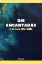 Скачать Die Encantadas - Herman Melville