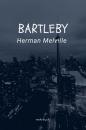 Скачать Bartleby - Herman Melville