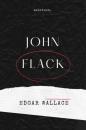 Скачать John Flack - Edgar Wallace
