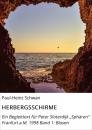 Скачать HERBERGSSCHIRME - Paul-Heinz Schwan