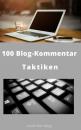 Скачать 100 Blog-Kommentar Taktiken - André Sternberg