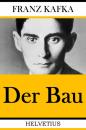 Скачать Der Bau - Franz Kafka