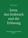 Скачать Jesus, das Grabtuch und die Erlösung - Peter Fechner