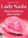 Скачать Lady Nada - Botschaften der Liebe - Barbara Vödisch