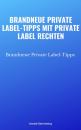 Скачать Brandneue Private Label-Tipps mit Private Label Rechten - André Sternberg