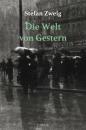 Скачать Die Welt von Gestern - Stefan Zweig