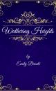 Скачать Emily Brontë: Wuthering Heights (English Edition) - Emily Bronte