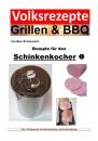Скачать Volksrezepte Grillen & BBQ - Rezepte für den Schinkenkocher 1 - Marc Schommertz