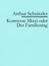 Скачать Komtesse Mizzi oder Der Familientag - Arthur Schnitzler