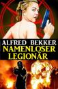 Скачать Namenloser Legionär - Alfred Bekker