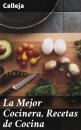 Скачать La Mejor Cocinera, Recetas de Cocina - Calleja
