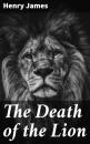 Скачать The Death of the Lion - Henry James