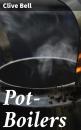 Скачать Pot-Boilers - Clive Bell