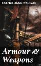 Скачать Armour & Weapons - Charles John Ffoulkes