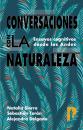 Скачать Conversaciones con la naturaleza.  Ensayos Cognitivos desde los Andes - Alejandra Delgado