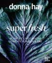 Скачать Super fresh - Donna Hay