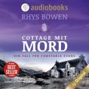 Скачать Cottage mit Mord - Ein Fall für Constable Evans-Reihe Staffel 1, Band 8 (Ungekürzt) - Rhys Bowen